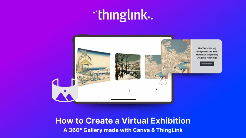 Featured picture of post "How to create a virtual exhibition: A 360° Gallery made with Canva and ThingLink!"