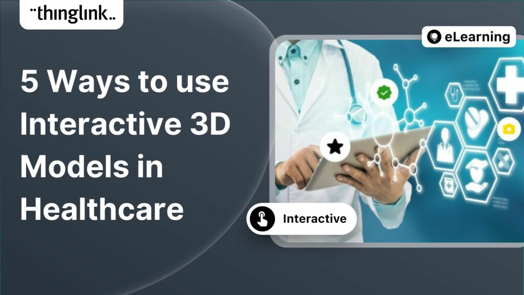 Featured picture of post "5 Ways to use Interactive 3D Models in Healthcare"