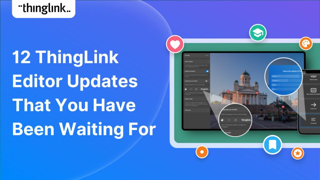 Featured picture of post "10 New Product Updates from ThingLink"