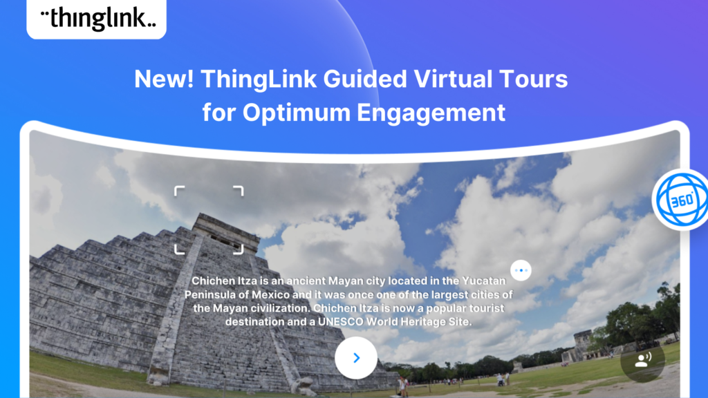 Featured picture of post "New ThingLink Guided Virtual Tours for Optimum Engagement"