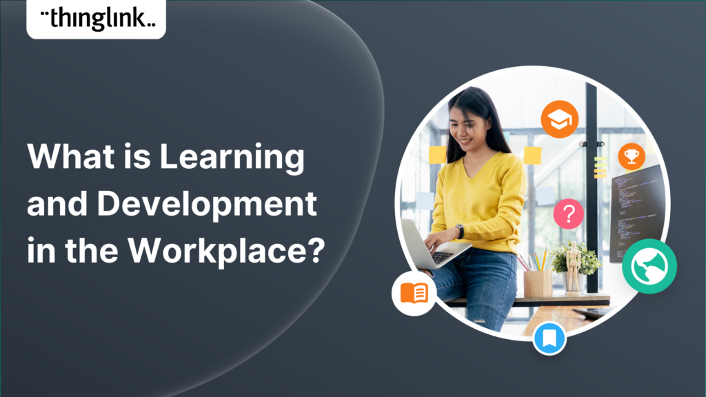 Featured picture of post "What is Learning and Development in the Workplace?"