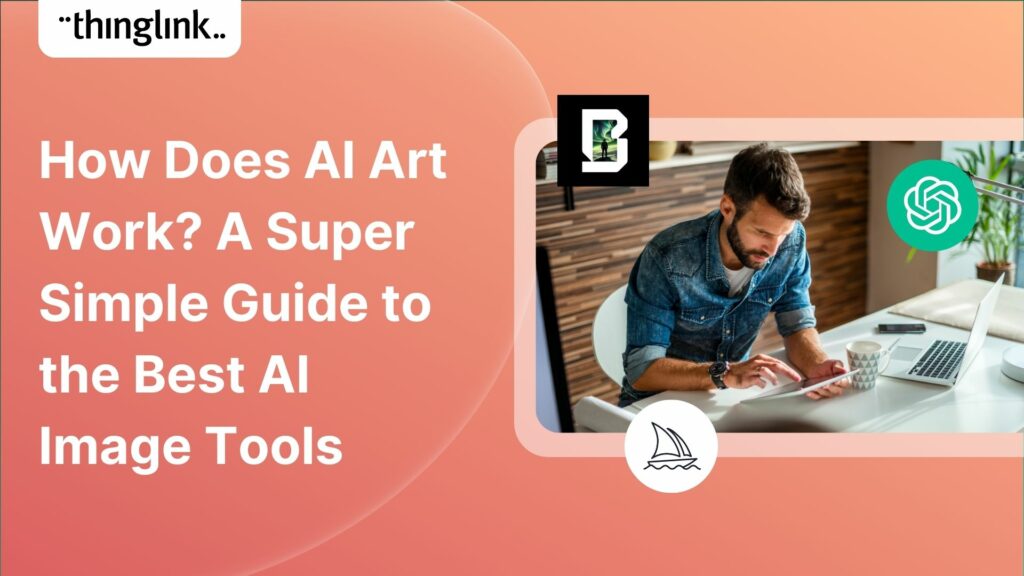 Featured picture of post "How Does AI Art Work? A Super Simple Guide to the Best AI Image Tools."