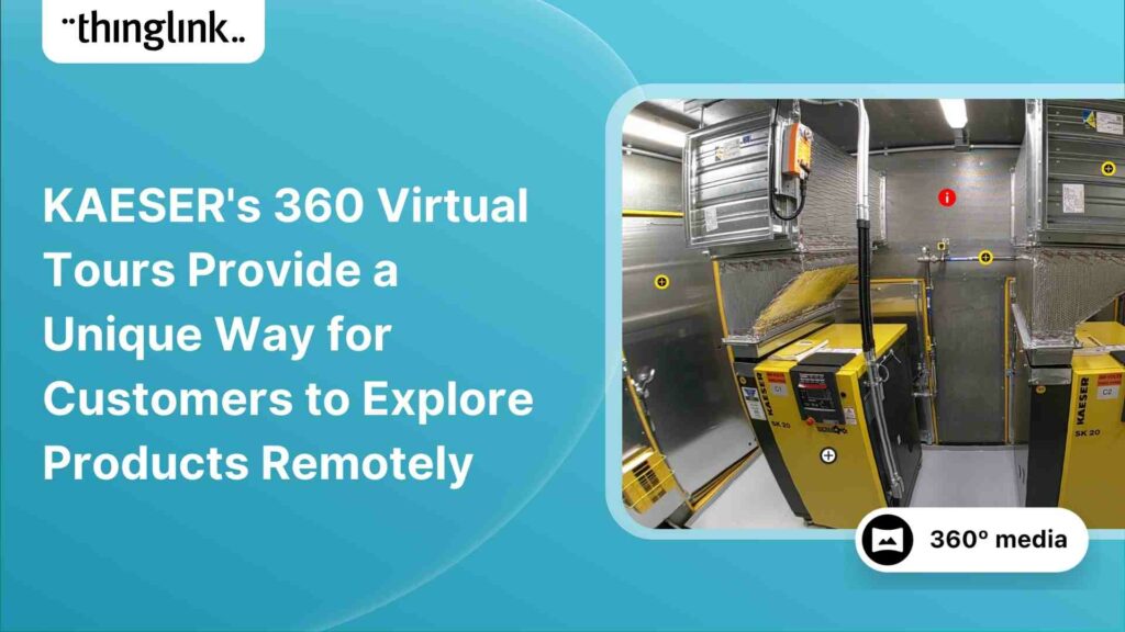Featured picture of post "KAESER’s 360 Virtual Tours Provide a Unique Way for Customers to Explore Products Remotely"