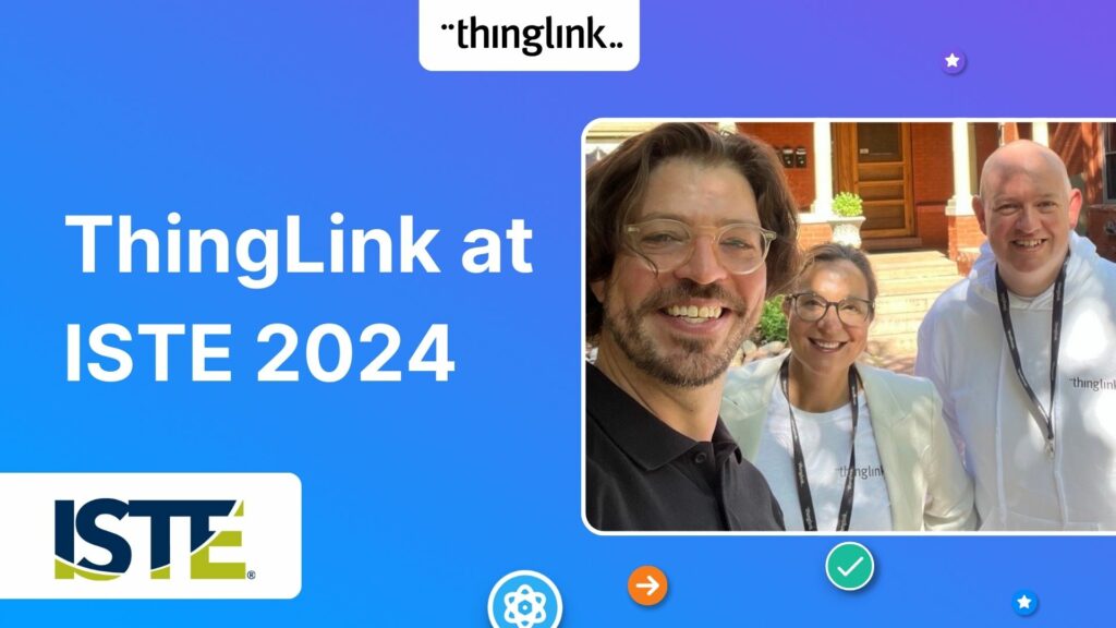 Featured picture of post "ThingLink at ISTE 2024"