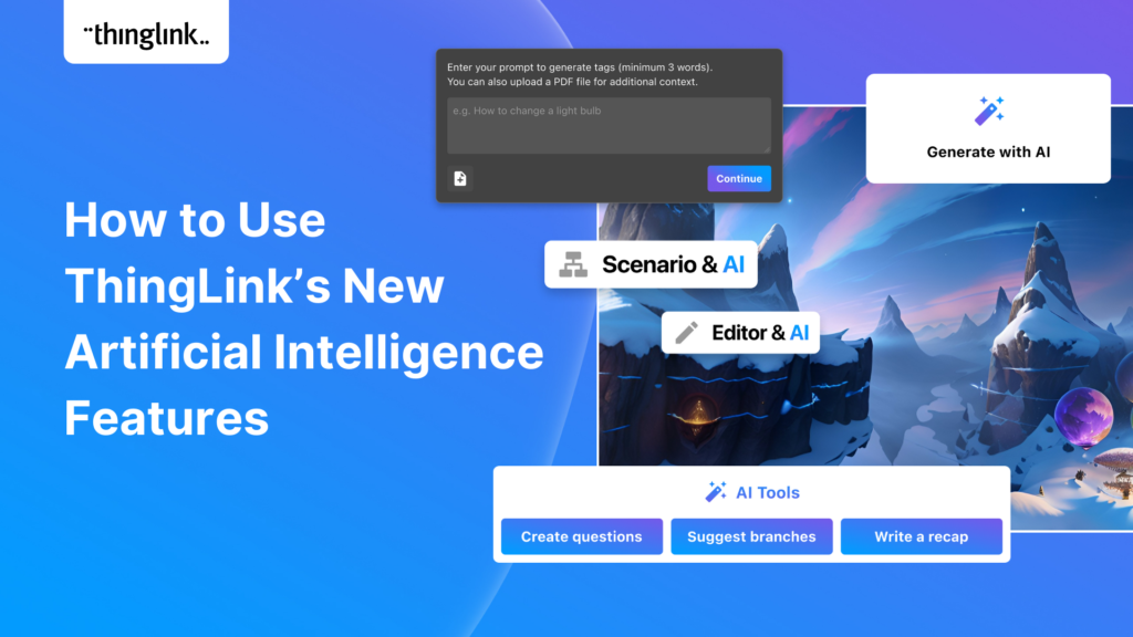 Featured picture of post "How to Use ThingLink’s New Artificial Intelligence Features"