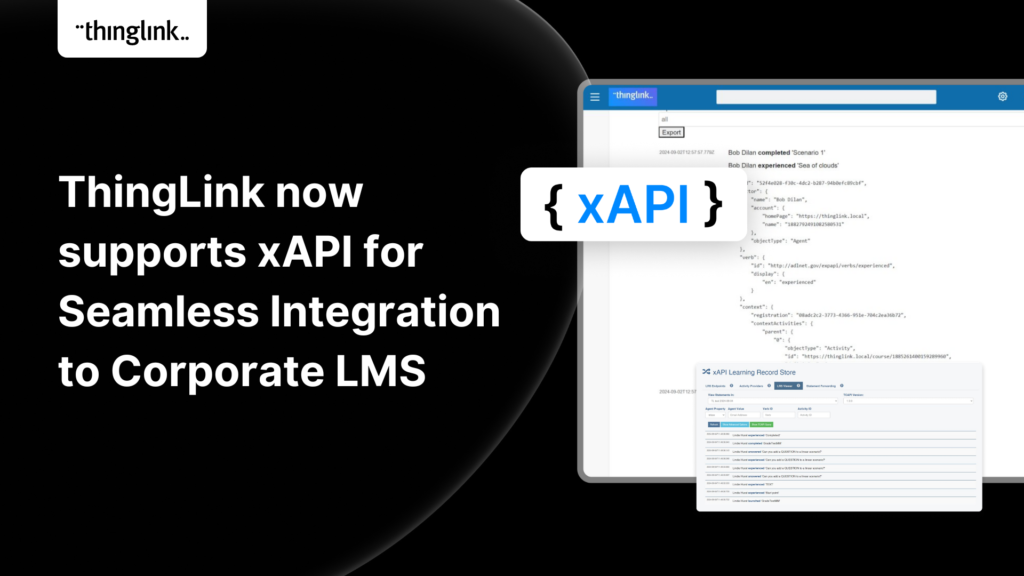 Featured picture of post "ThingLink now supports xAPI for Seamless Integration to Corporate LMS"