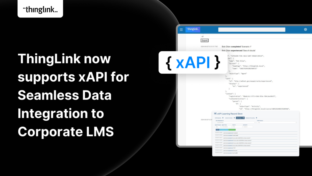 Featured picture of post "ThingLink now supports xAPI for seamless data integration to Corporate LMS"