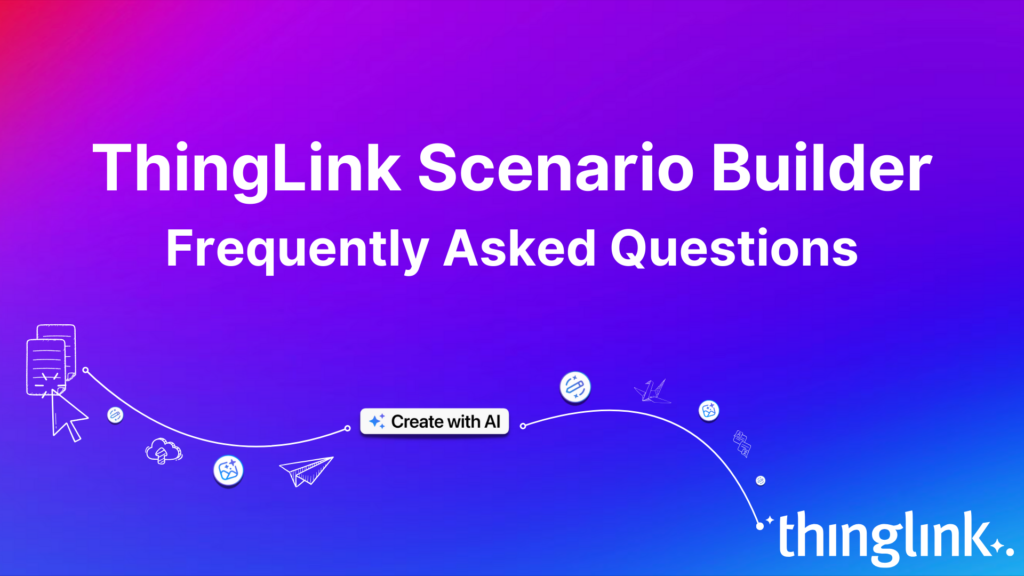 Featured picture of post "The NEW ThingLink Scenario Builder Answering Your Questions"