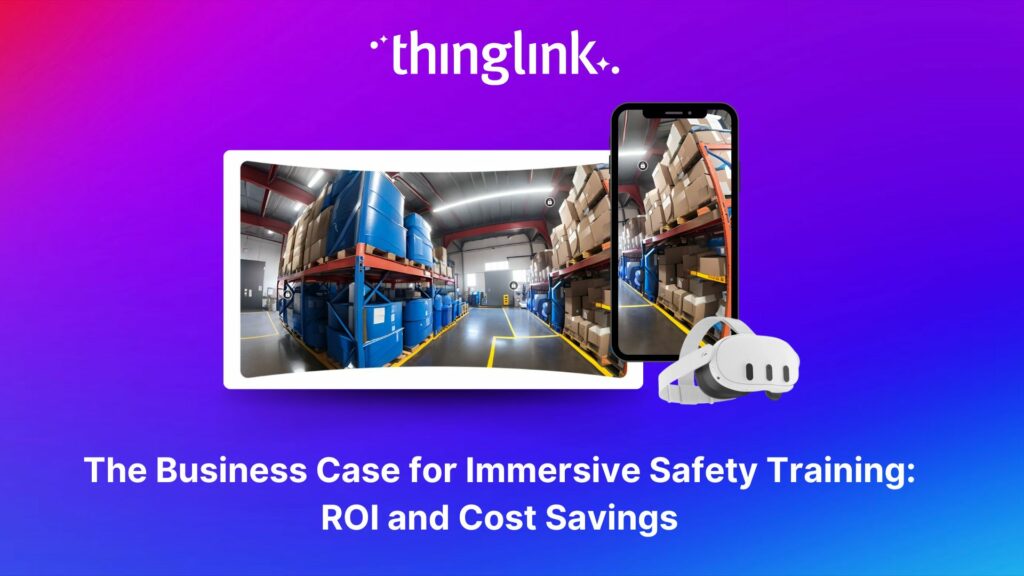 Featured picture of post "The Business Case for Immersive Safety Training: ROI and Cost Savings "