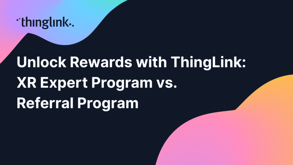 Featured picture of post "New and Improved: ThingLink Scenario Builder Makes Creating Immersive Learning Experiences Quick and Easy"